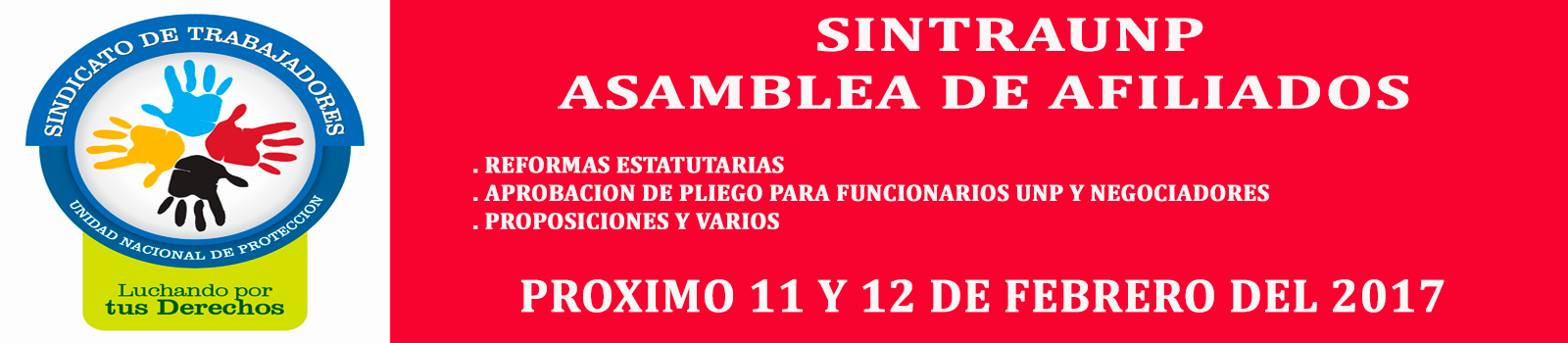 ASAMBLEA PARA REFORMA DE ESTATUTOS Y PLIEGO PARA TRABAJADORES UNP